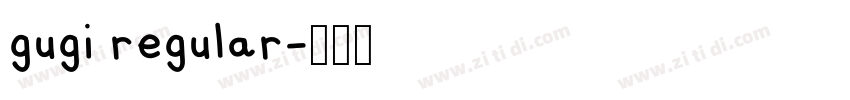 gugi regular字体转换